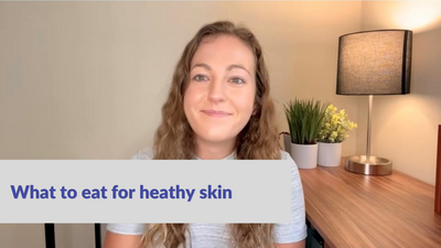 What to eat for healthy skin!