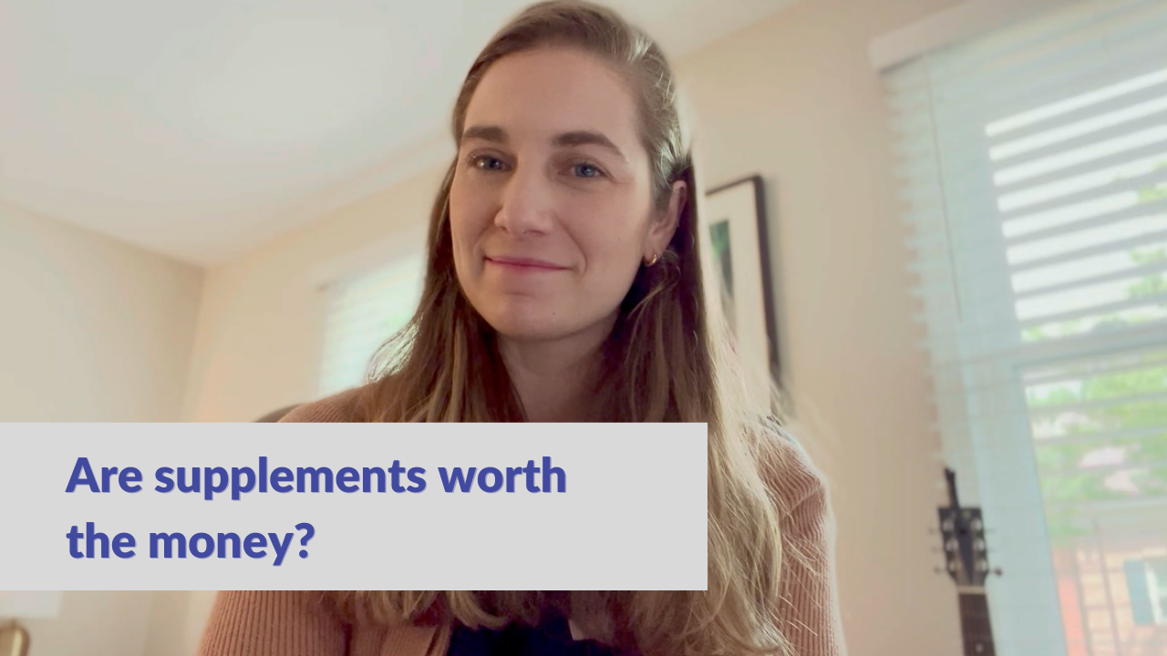 Are supplements worth the money?